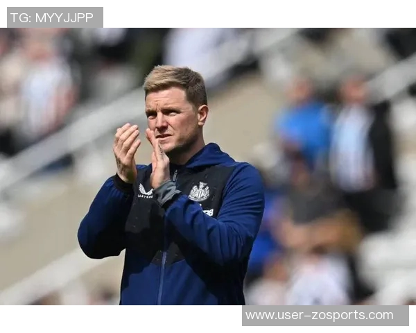 埃迪豪称纽卡展现韧性与实力对卫冕冠军表现出色令人振奋